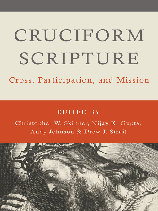 Title details for Cruciform Scripture by Christopher W. Skinner - Available